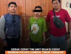 GERAK CEPAT TIM UNIT REAKSI CEPAT RESMOB POLRES LOMBOK TIMUR TANGKAP PELAKU CURAS ALFAMART DAN INDOMART AIKMEL